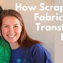 How Scraps Of Fabric Can Transform Lives