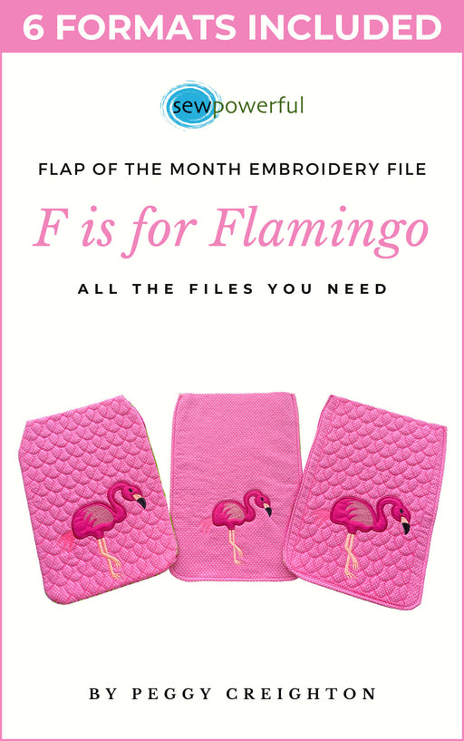 F is for Flamingo - Machine Embroidery Flap Of The Month